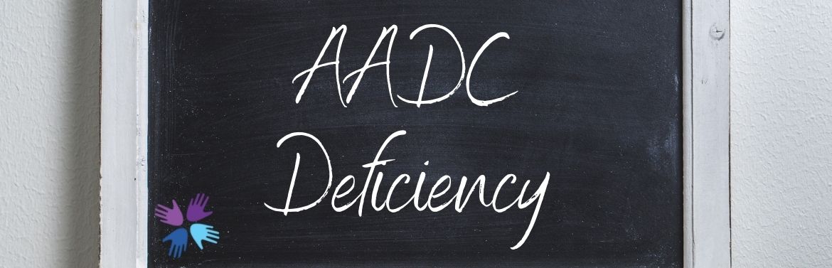 Aromatic L-Amino Acid Decarboxylase Deficiency