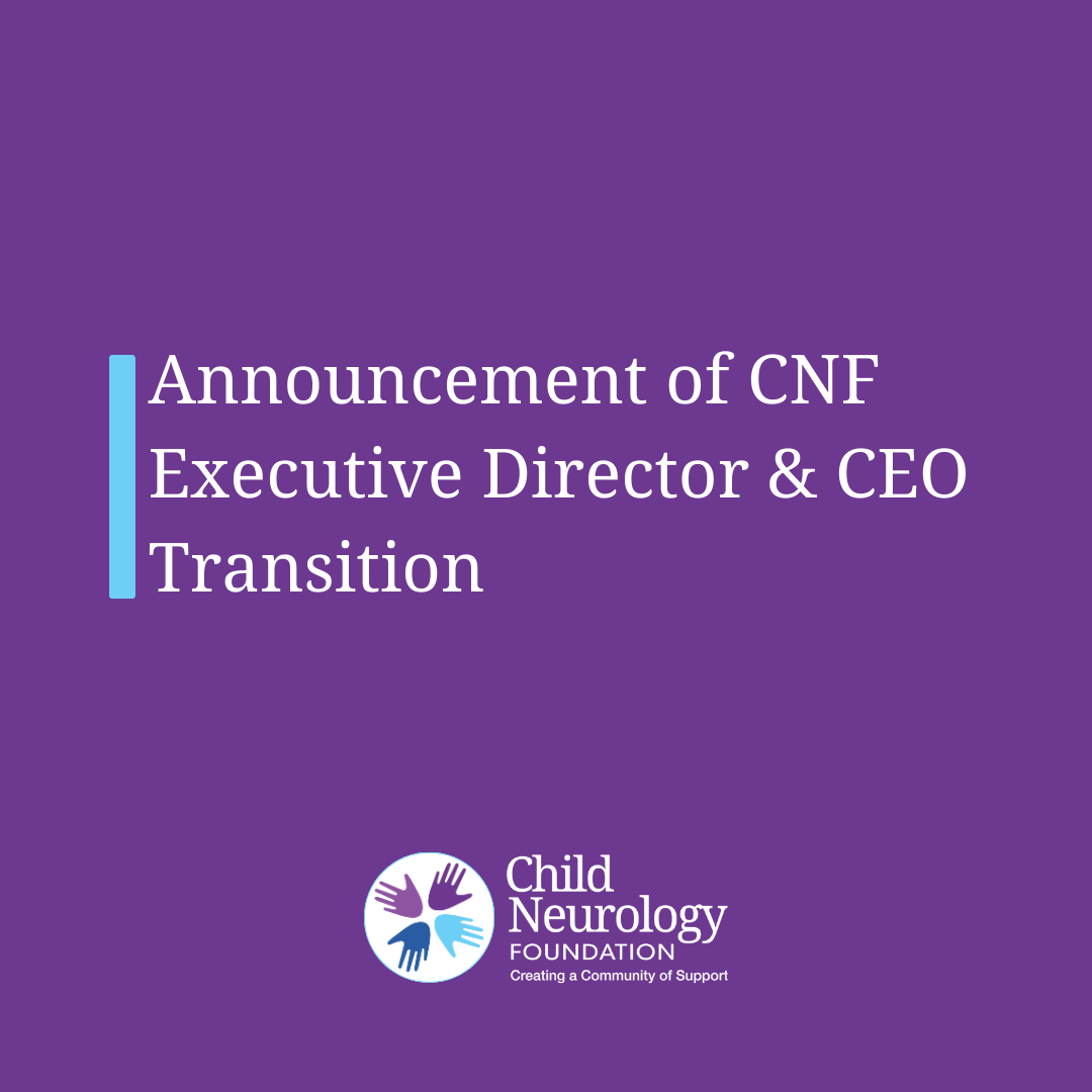 Announcement of CNF Executive Director & CEO Transition