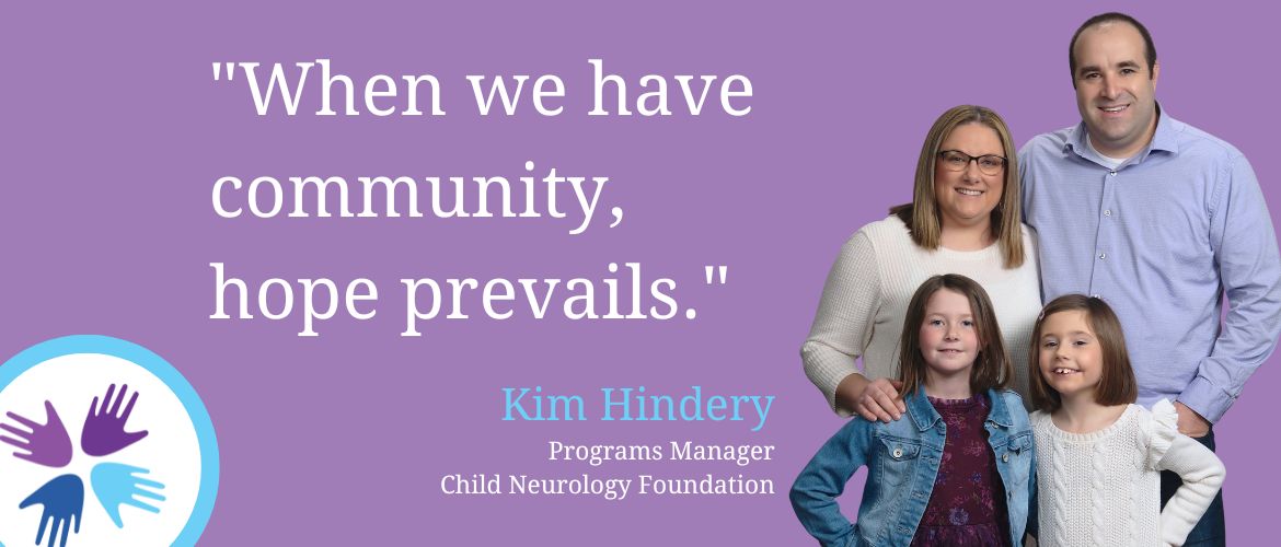 Child Neurology Foundation Kim Hindery and the Hindery Family! 