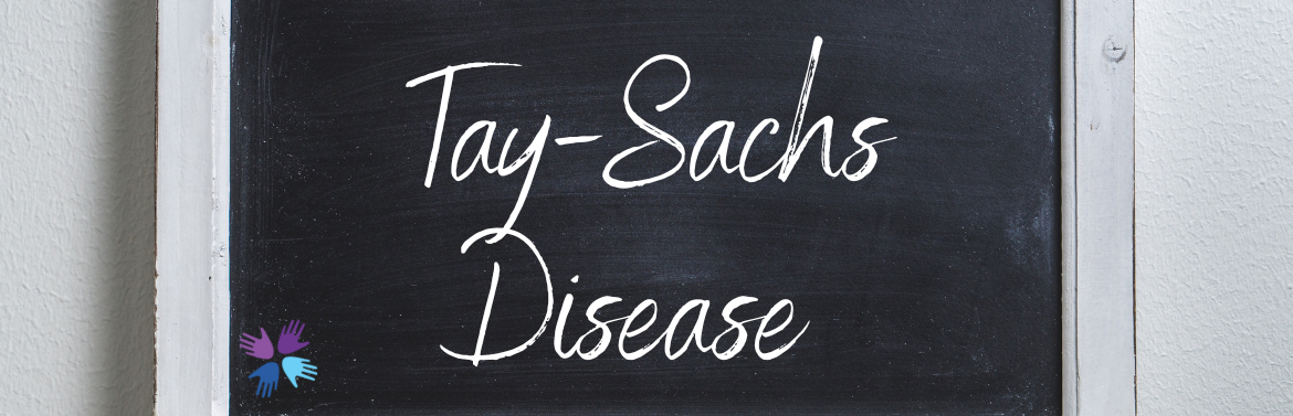 Tay-Sachs Disease