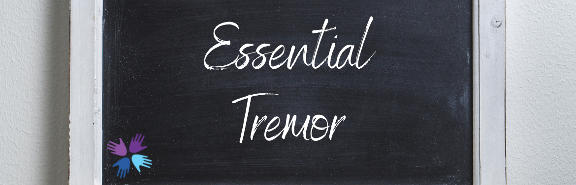 Essential Tremor header