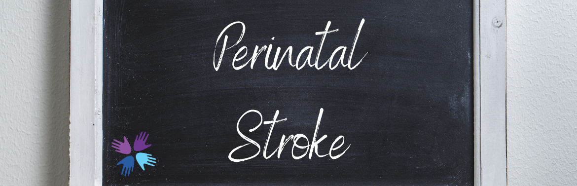 Perinatal Stroke header Perinatal Stroke header