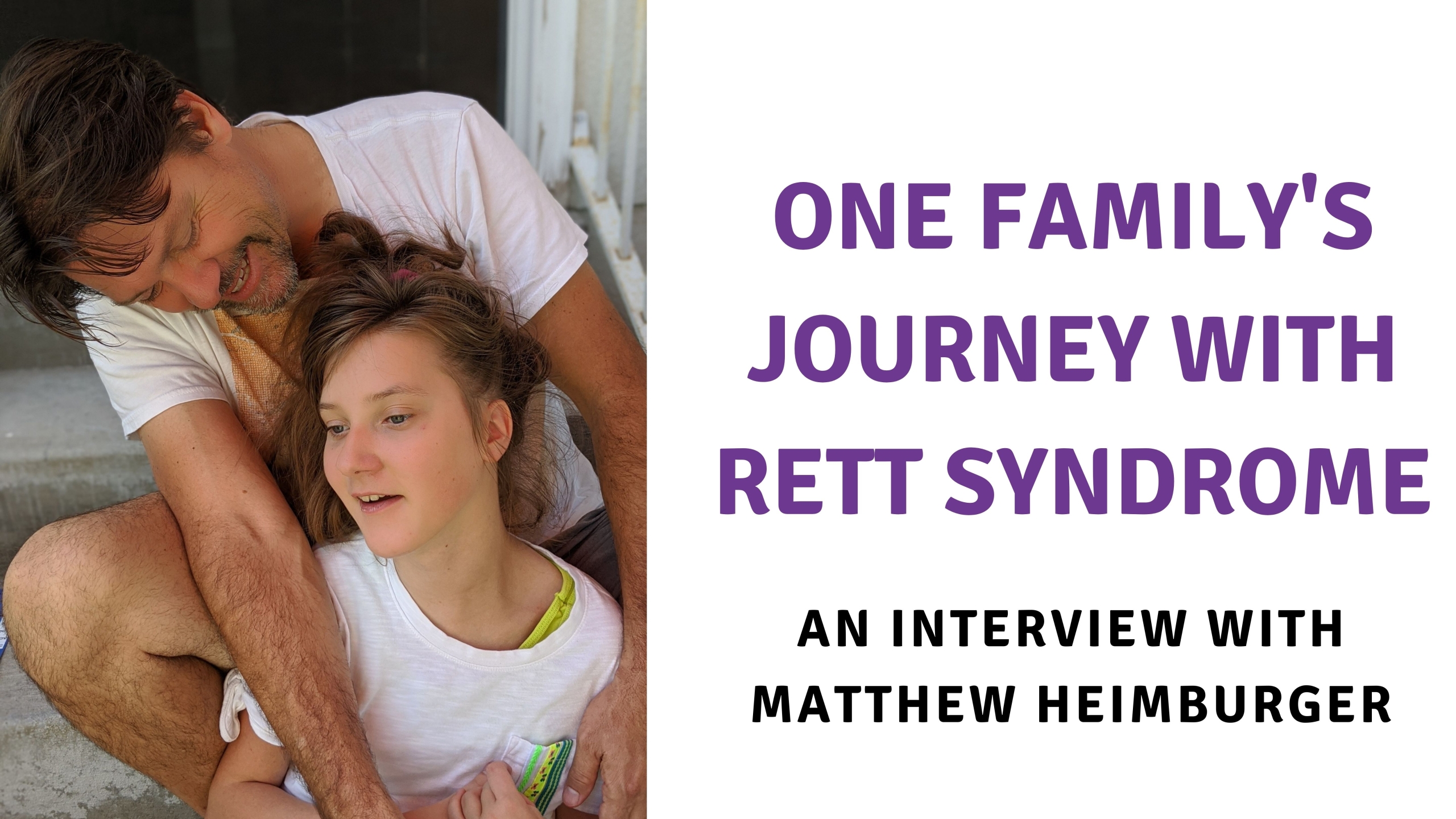 One Family’s Journey with Rett Syndrome Child Neurology Foundation