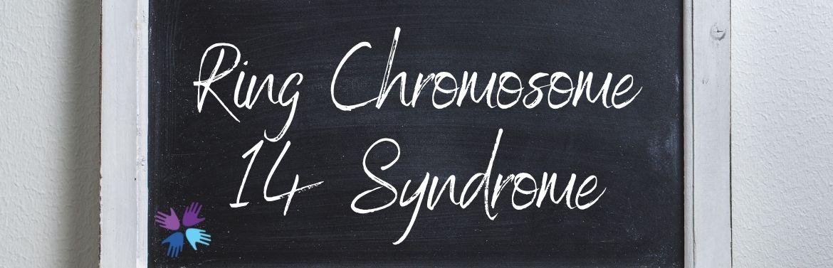 Ring Chromosome 14 Syndrome