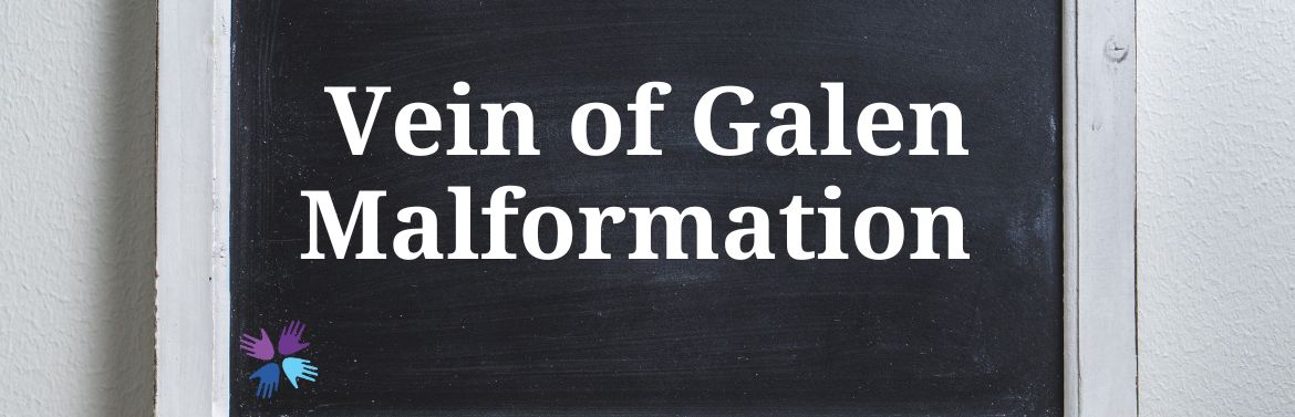 Vein of Galen Malformation